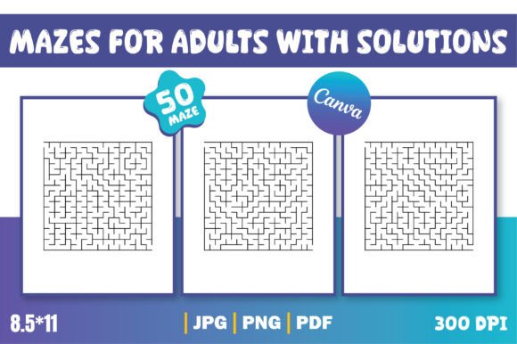 Mazes for Adults with Solutions Editable: A Creative Challenge for All